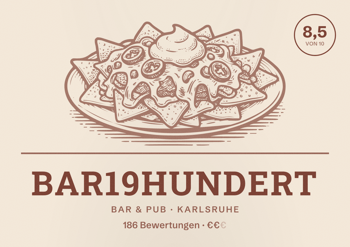 Illustriertes Poster von bar19hundert, Bar & Pub in Karlsruhe: Bewertung 8,5 von 10 aus 186 Bewertungen, Preisniveau €€