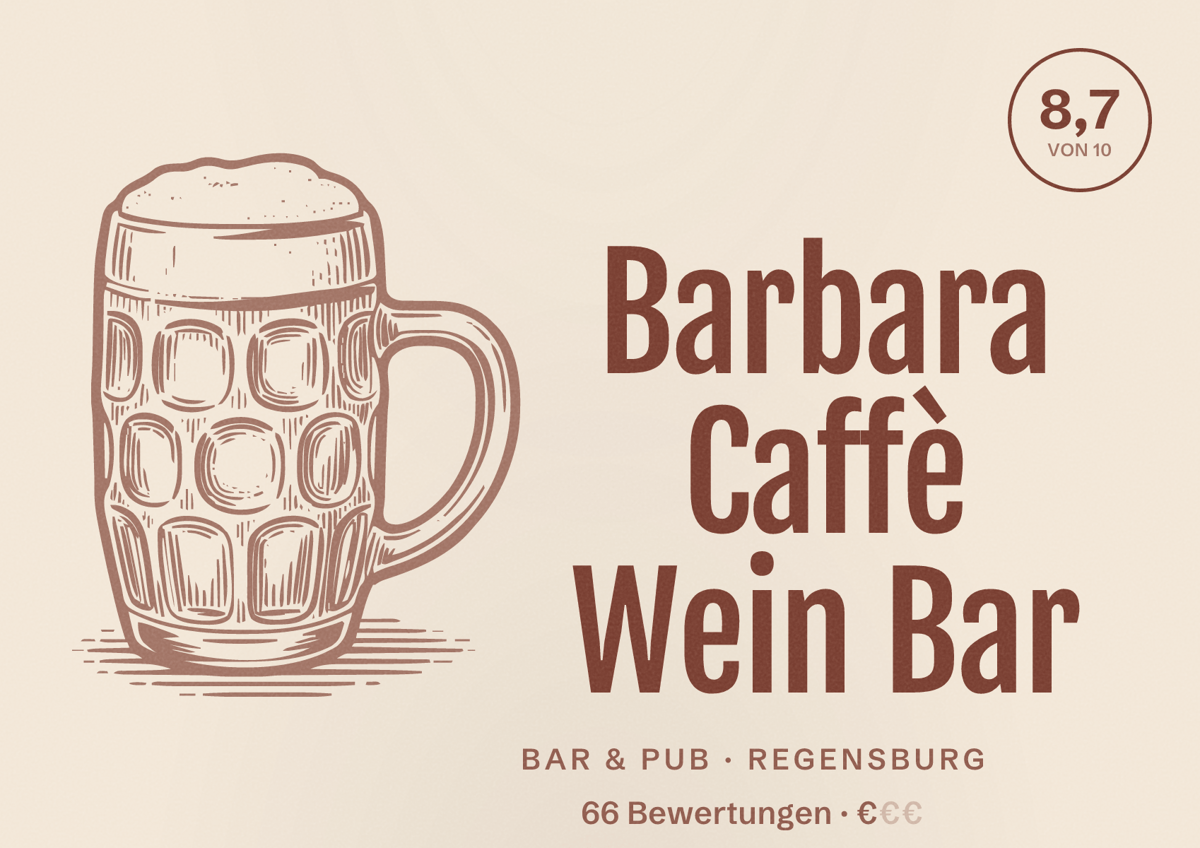 Illustriertes Poster von Barbara Caffè Wein Bar, Bar & Pub in Regensburg: Bewertung 8,7 von 10 aus 66 Bewertungen, Preisniveau €