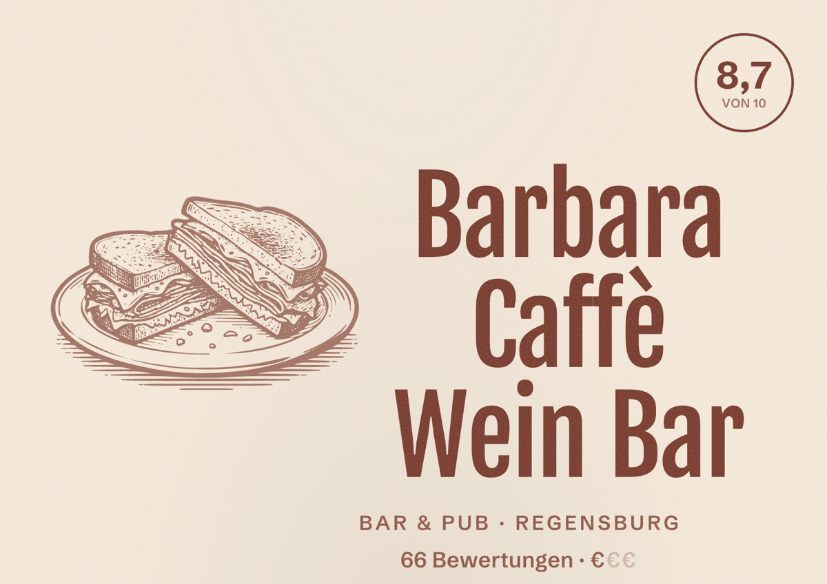 Illustriertes Poster von Barbara Caffè Wein Bar, Bar & Pub in Regensburg: Bewertung 8,7 von 10 aus 66 Bewertungen, Preisniveau €
