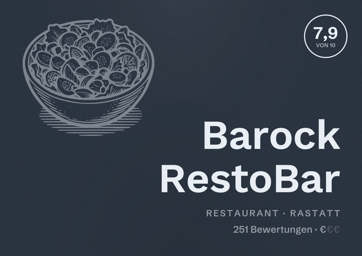 Illustriertes Poster von Barock RestoBar, Restaurant in Rastatt: Bewertung 7,9 von 10 aus 251 Bewertungen, Preisniveau €