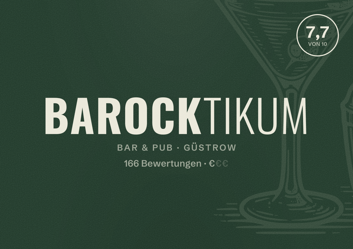 Illustriertes Poster von Barocktikum, Bar & Pub in Güstrow: Bewertung 7,7 von 10 aus 166 Bewertungen, Preisniveau €