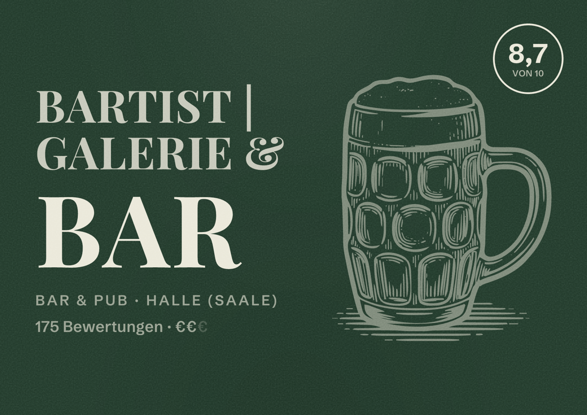 Illustriertes Poster von BARTIST | Galerie & Bar, Bar & Pub in Halle (Saale): Bewertung 8,7 von 10 aus 175 Bewertungen, Preisniveau €€