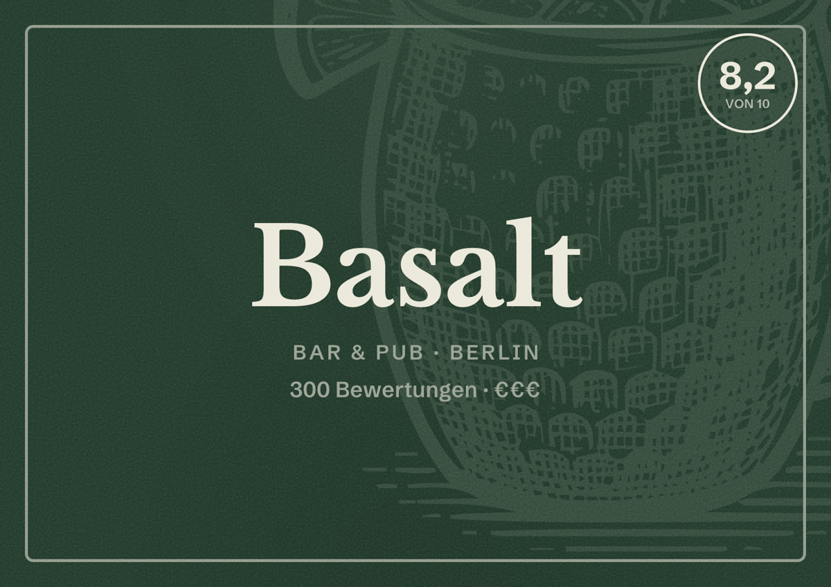 Illustriertes Poster von Basalt, Bar & Pub in Berlin: Bewertung 8,2 von 10 aus 300 Bewertungen, Preisniveau €€€