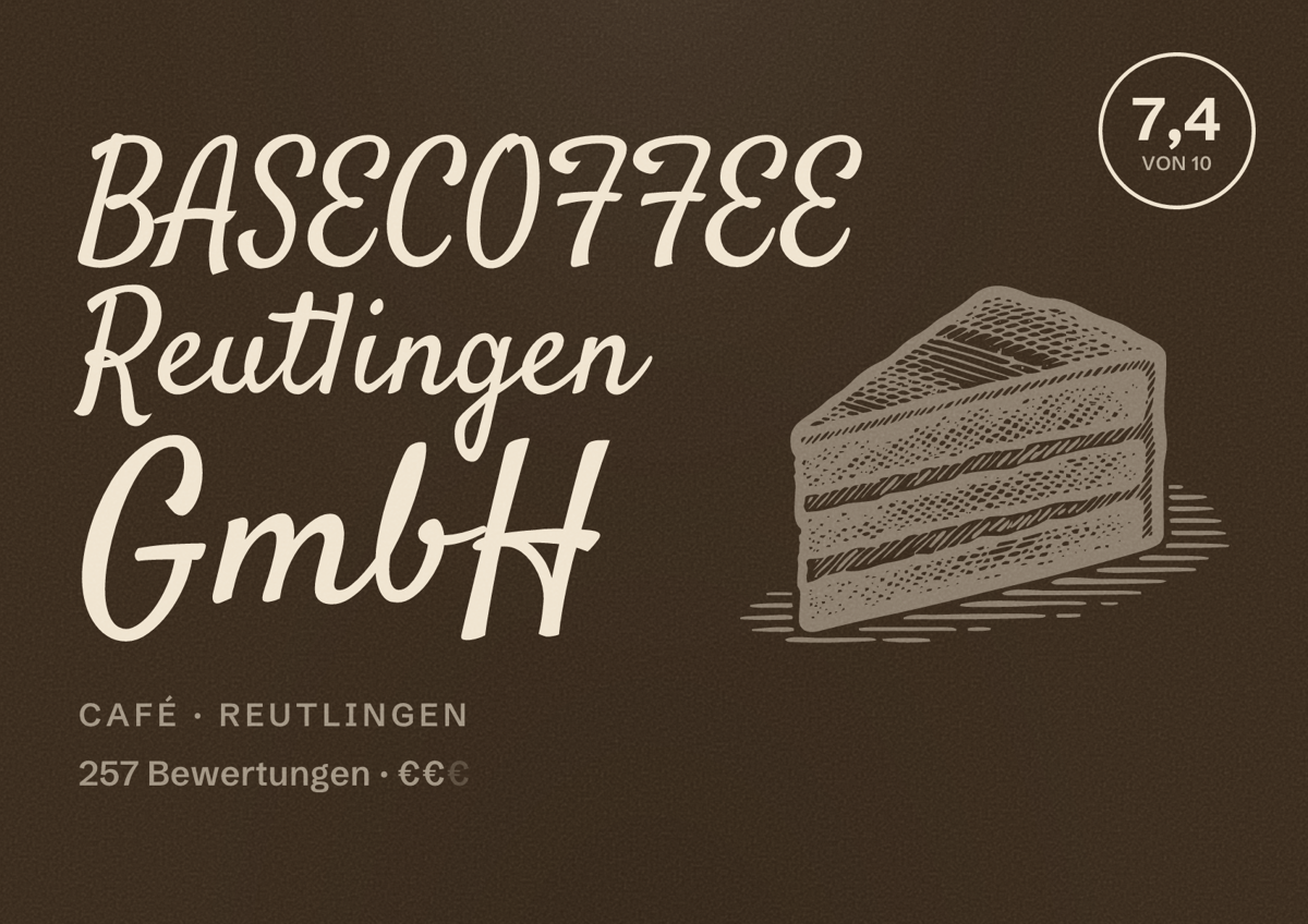 Illustriertes Poster von BASECOFFEE Reutlingen GmbH, Café in Reutlingen: Bewertung 7,4 von 10 aus 257 Bewertungen, Preisniveau €€