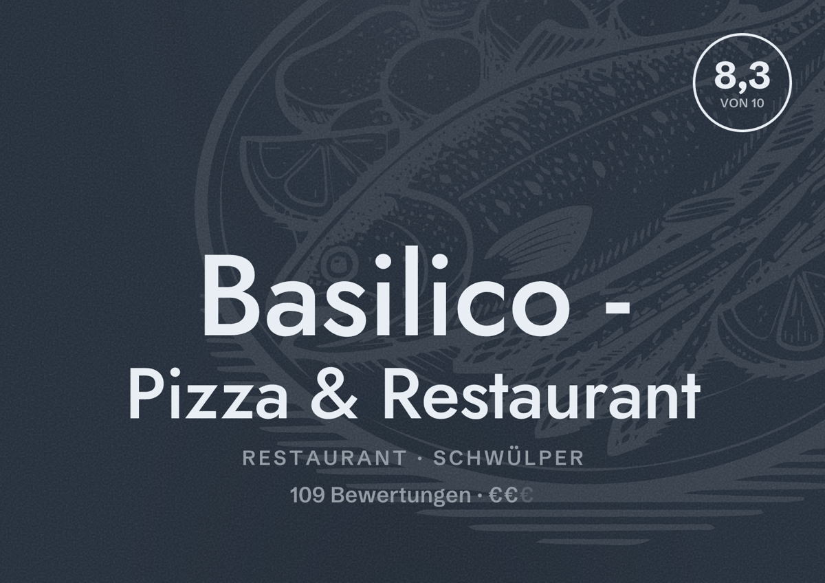 Illustriertes Poster von Basilico - Pizza & Restaurant, Restaurant in Schwülper: Bewertung 8,3 von 10 aus 109 Bewertungen, Preisniveau €€