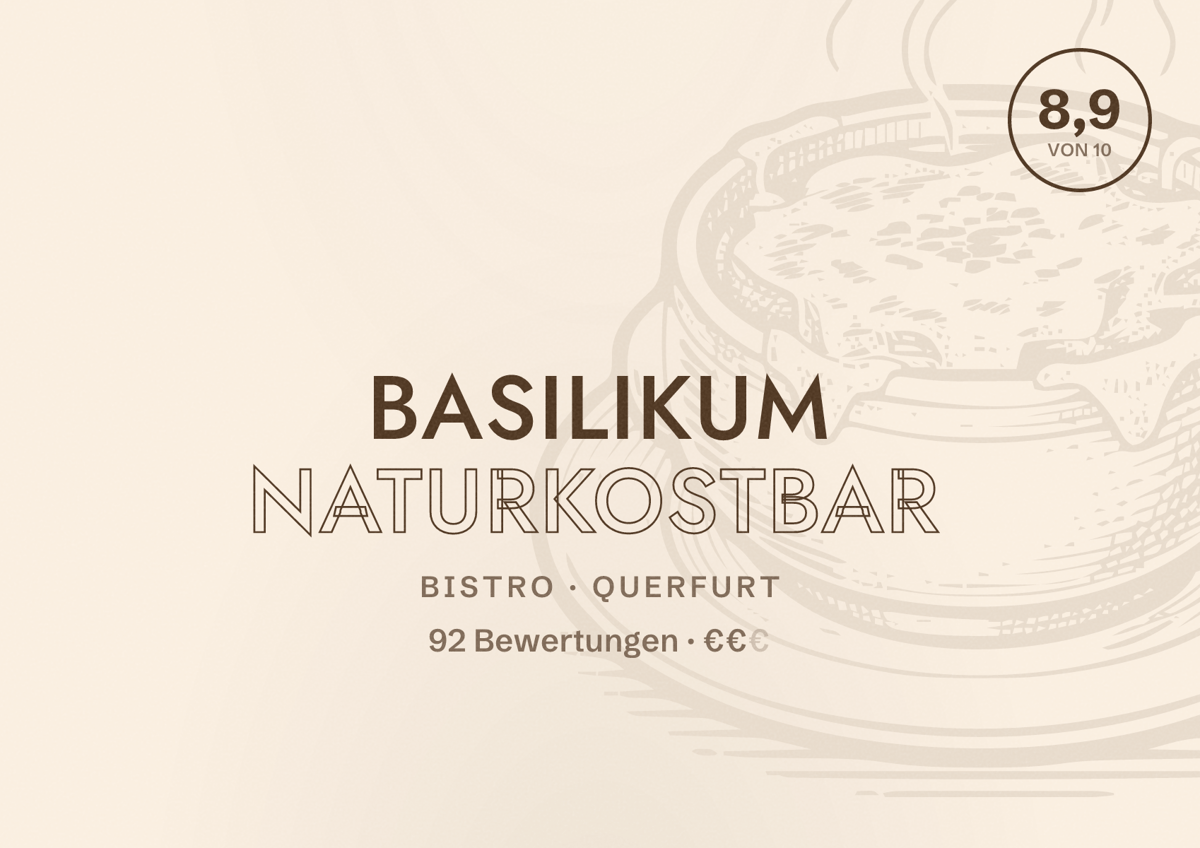 Illustriertes Poster von Basilikum Naturkostbar, Bistro in Querfurt: Bewertung 8,9 von 10 aus 92 Bewertungen, Preisniveau €€