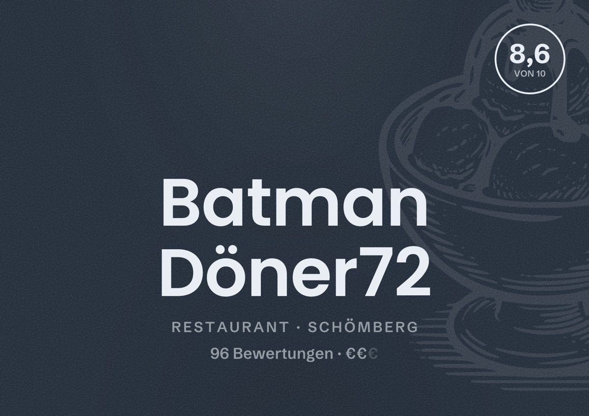 Illustriertes Poster von Batman Döner72, Restaurant in Schömberg: Bewertung 8,6 von 10 aus 96 Bewertungen, Preisniveau €€