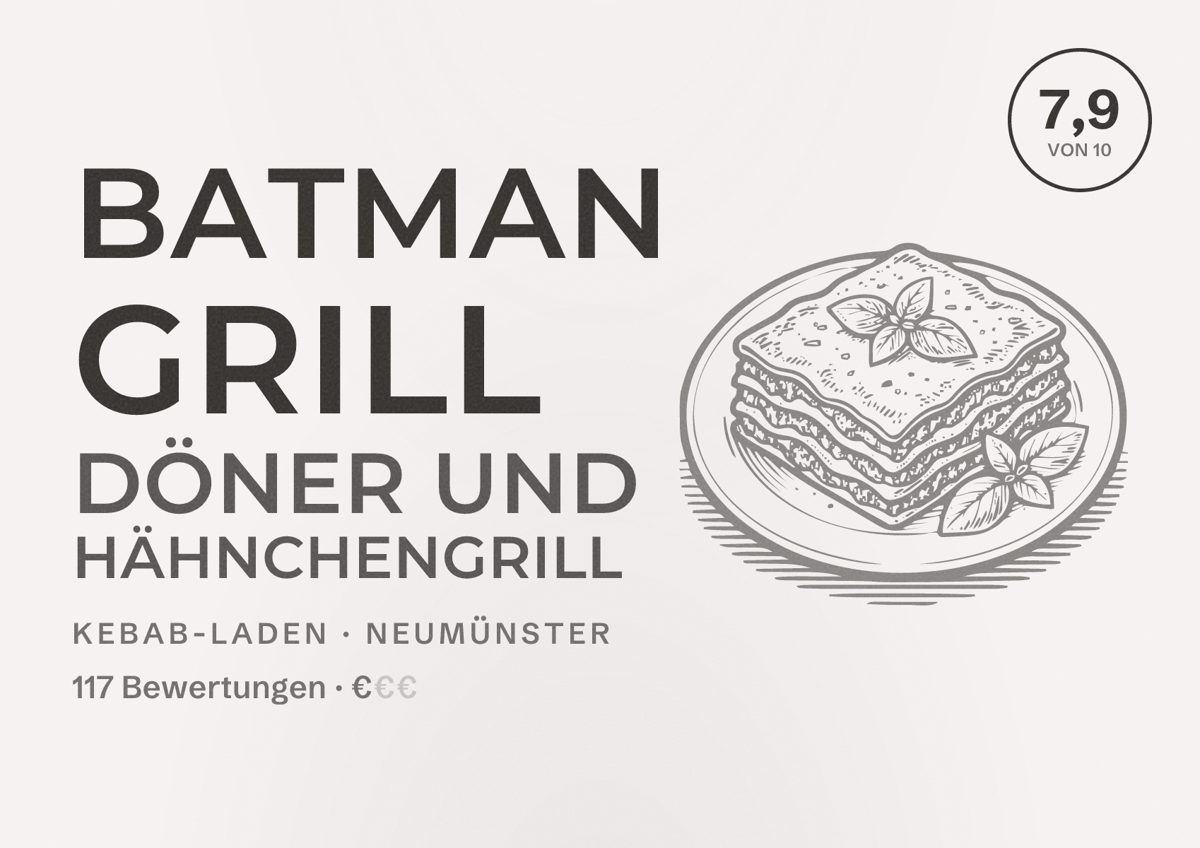 Illustriertes Poster von Batman Grill Döner und Hähnchengrill, Kebab-Laden in Neumünster: Bewertung 7,9 von 10 aus 117 Bewertungen, Preisniveau €