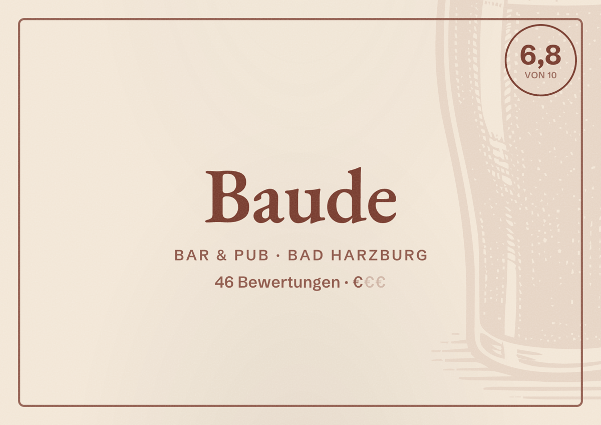 Illustriertes Poster von Baude, Bar & Pub in Bad Harzburg: Bewertung 6,8 von 10 aus 46 Bewertungen, Preisniveau €