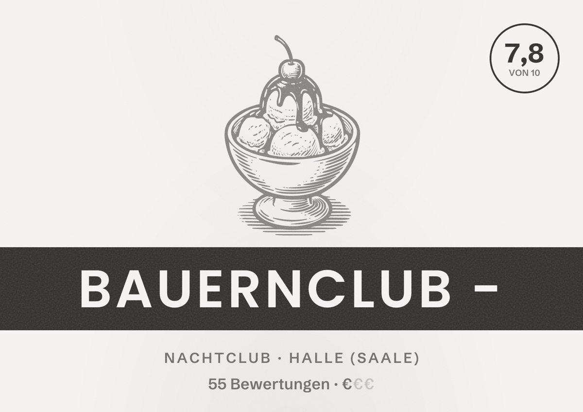 Illustriertes Poster von Bauernclub -, Nachtclub in Halle (Saale): Bewertung 7,8 von 10 aus 55 Bewertungen, Preisniveau €