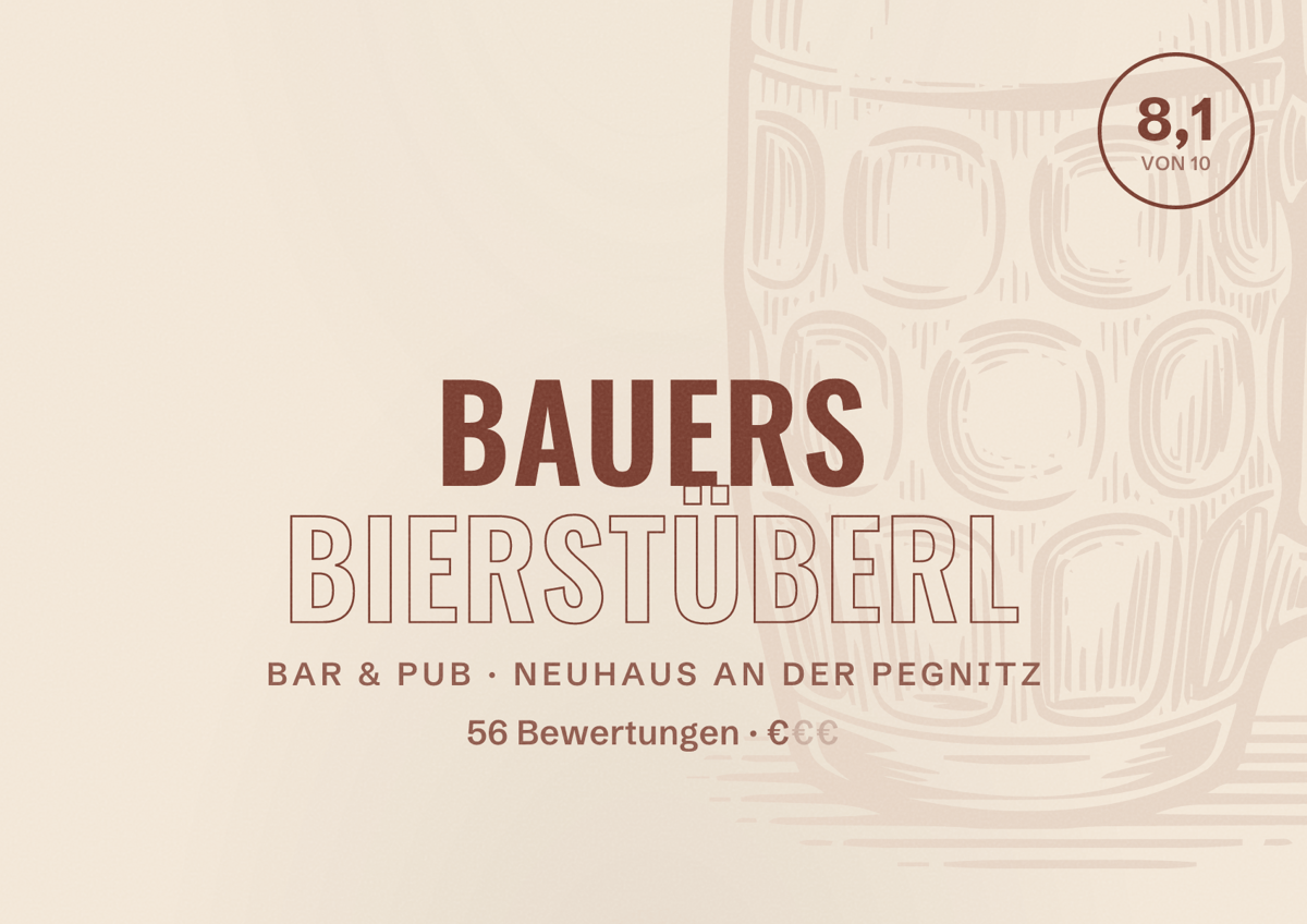 Illustriertes Poster von Bauers Bierstüberl, Bar & Pub in Neuhaus an der Pegnitz: Bewertung 8,1 von 10 aus 56 Bewertungen, Preisniveau €