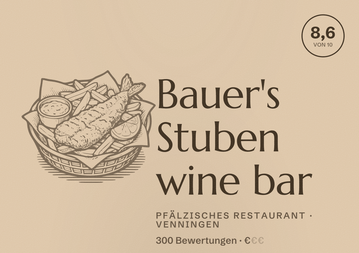 Illustriertes Poster von Bauer's Stuben wine bar, Pfälzisches Restaurant in Venningen: Bewertung 8,6 von 10 aus 300 Bewertungen, Preisniveau €