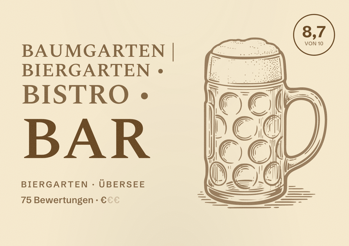 Illustriertes Poster von Baumgarten | Biergarten • Bistro • Bar, Biergarten in Übersee: Bewertung 8,7 von 10 aus 75 Bewertungen, Preisniveau €