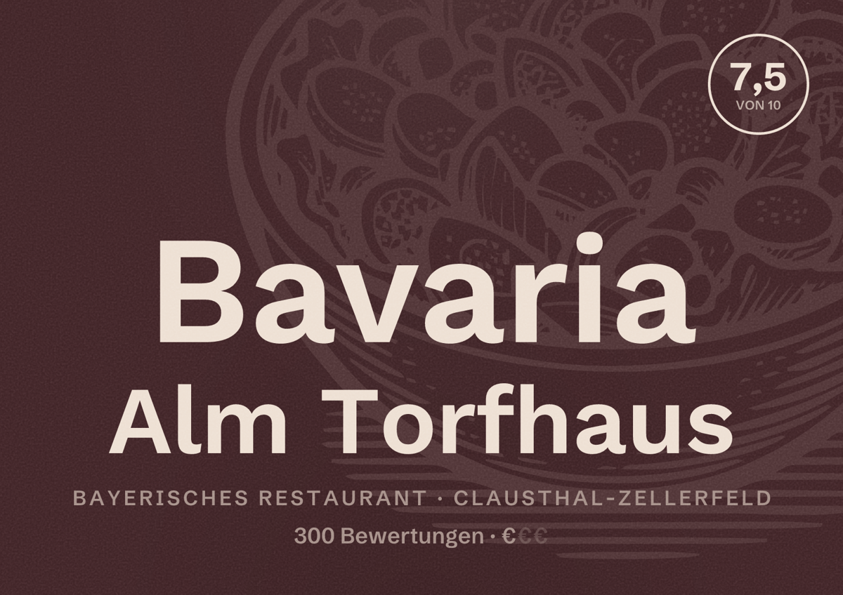 Illustriertes Poster von Bavaria Alm Torfhaus, Bayerisches Restaurant in Clausthal-Zellerfeld: Bewertung 7,5 von 10 aus 300 Bewertungen, Preisniveau €