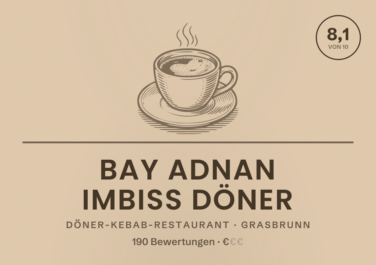 Illustriertes Poster von Bay Adnan Imbiss Döner, Döner-Kebab-Restaurant in Grasbrunn: Bewertung 8,1 von 10 aus 190 Bewertungen, Preisniveau €