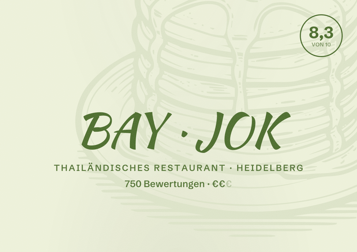 Illustriertes Poster von BAY JOK, Thailändisches Restaurant in Heidelberg: Bewertung 8,3 von 10 aus 750 Bewertungen, Preisniveau €€
