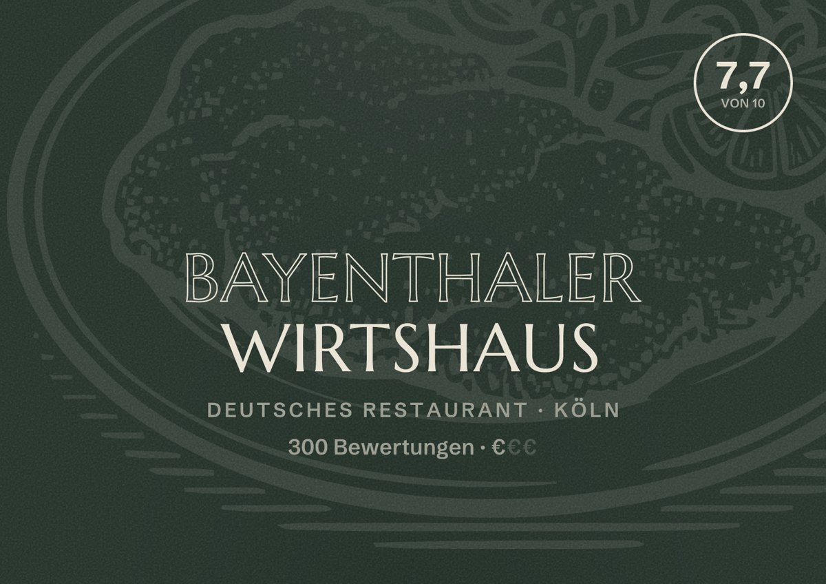 Illustriertes Poster von Bayenthaler Wirtshaus, Deutsches Restaurant in Köln: Bewertung 7,7 von 10 aus 300 Bewertungen, Preisniveau €