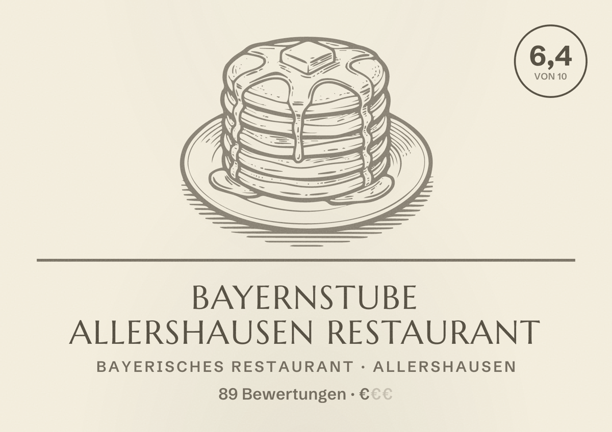 Illustriertes Poster von Bayernstube Allershausen Restaurant, Bayerisches Restaurant in Allershausen: Bewertung 6,4 von 10 aus 89 Bewertungen, Preisniveau €
