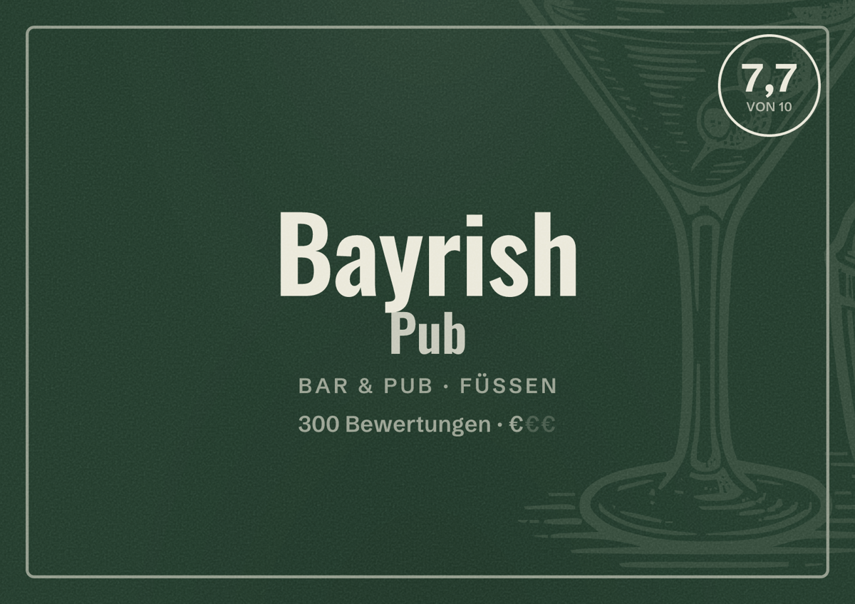 Illustriertes Poster von Bayrish Pub, Bar & Pub in Füssen: Bewertung 7,7 von 10 aus 300 Bewertungen, Preisniveau €