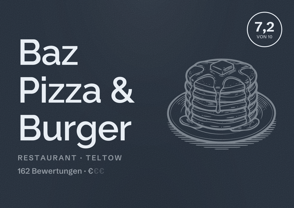 Illustriertes Poster von Baz Pizza & Burger, Restaurant in Teltow: Bewertung 7,2 von 10 aus 162 Bewertungen, Preisniveau €