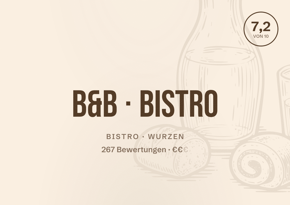 Illustriertes Poster von B&B Bistro, Bistro in Wurzen: Bewertung 7,2 von 10 aus 267 Bewertungen, Preisniveau €€