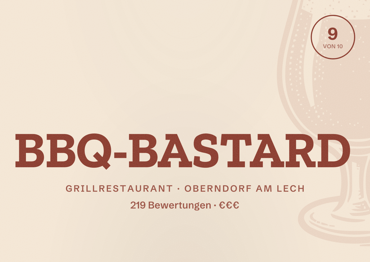 Illustriertes Poster von BBQ-BASTARD, Grillrestaurant in Oberndorf am Lech: Bewertung 9 von 10 aus 219 Bewertungen, Preisniveau €€€