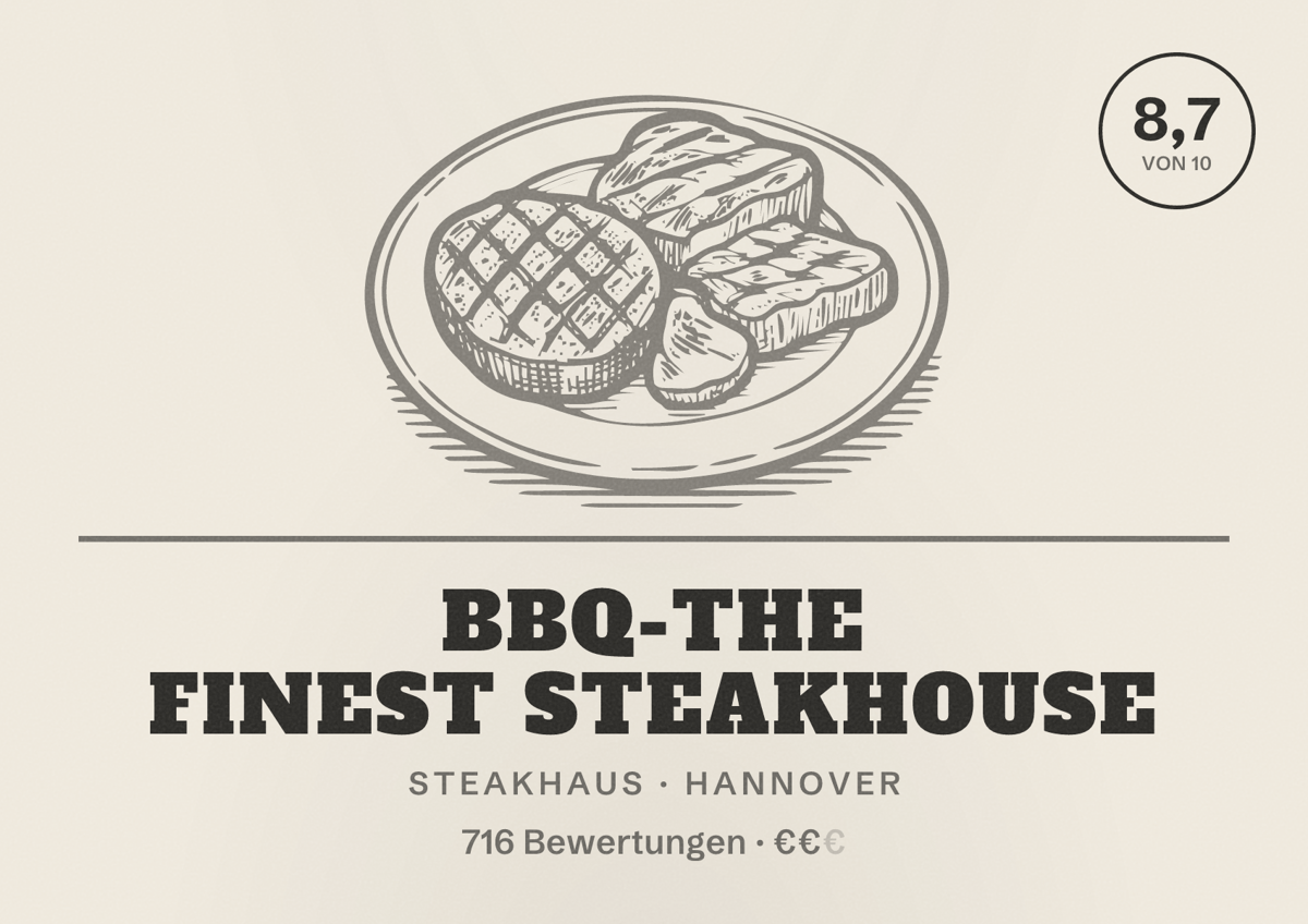 Illustriertes Poster von BBQ-The Finest Steakhouse, Steakhaus in Hannover: Bewertung 8,7 von 10 aus 716 Bewertungen, Preisniveau €€