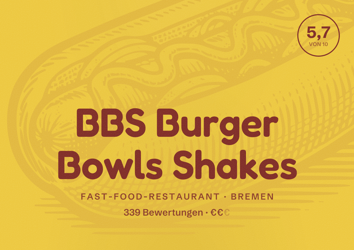 Illustriertes Poster von BBS Burger Bowls Shakes, Fast-Food-Restaurant in Bremen: Bewertung 5,7 von 10 aus 339 Bewertungen, Preisniveau €€