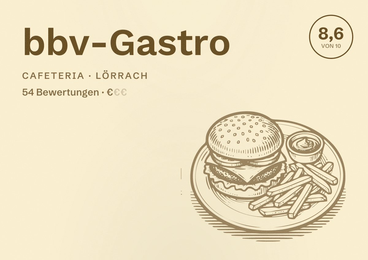 Illustriertes Poster von bbv-Gastro, Cafeteria in Lörrach: Bewertung 8,6 von 10 aus 54 Bewertungen, Preisniveau €