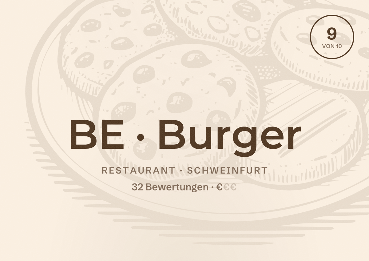 Illustriertes Poster von BE Burger, Restaurant in Schweinfurt: Bewertung 9 von 10 aus 32 Bewertungen, Preisniveau €