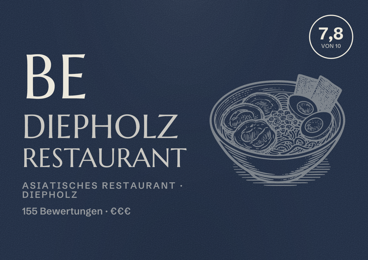 Illustriertes Poster von BE Diepholz Restaurant, Asiatisches Restaurant in Diepholz: Bewertung 7,8 von 10 aus 155 Bewertungen, Preisniveau €€€