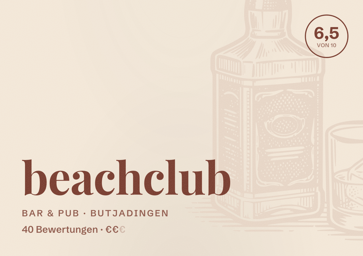 Illustriertes Poster von beachclub, Bar & Pub in Butjadingen: Bewertung 6,5 von 10 aus 40 Bewertungen, Preisniveau €€
