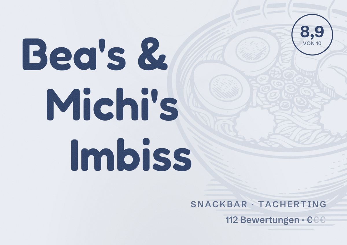 Illustriertes Poster von Bea's & Michi's Imbiss, Snackbar in Tacherting: Bewertung 8,9 von 10 aus 112 Bewertungen, Preisniveau €