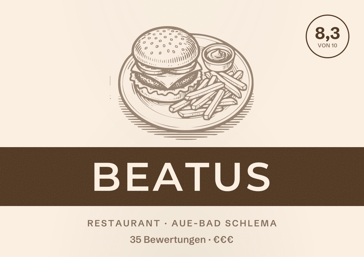 Illustriertes Poster von BEATUS, Restaurant in Aue-Bad Schlema: Bewertung 8,3 von 10 aus 35 Bewertungen, Preisniveau €€€