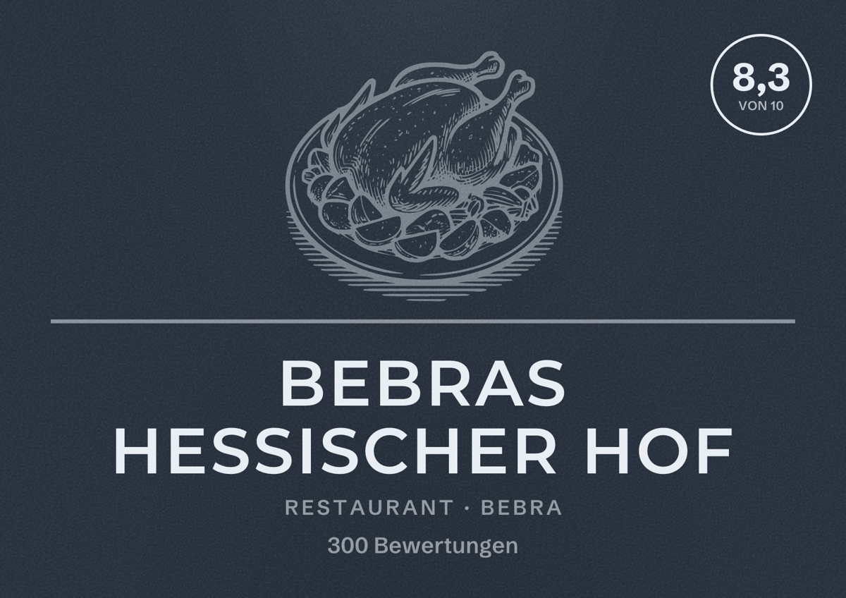Illustriertes Poster von Bebras Hessischer Hof, Restaurant in Bebra: Bewertung 8,3 von 10 aus 300 Bewertungen