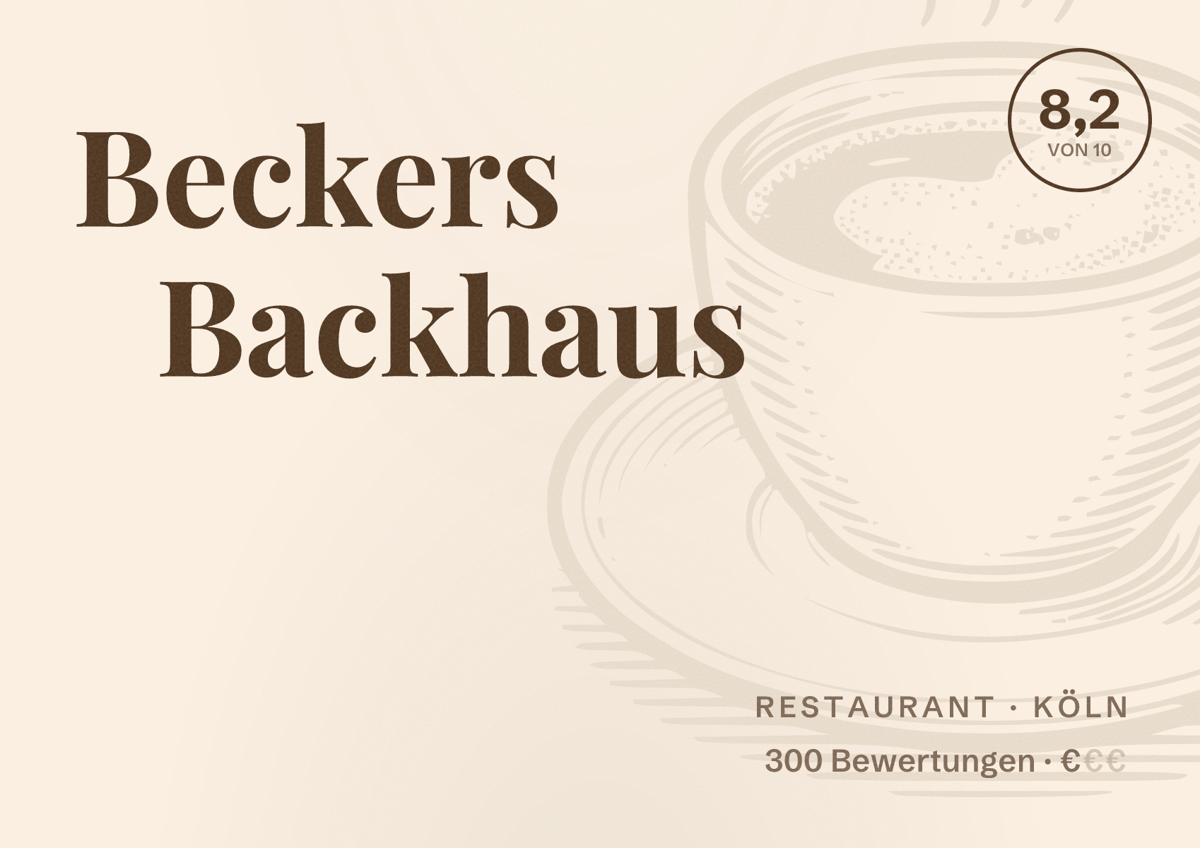 Illustriertes Poster von Beckers Backhaus, Restaurant in Köln: Bewertung 8,2 von 10 aus 300 Bewertungen, Preisniveau €