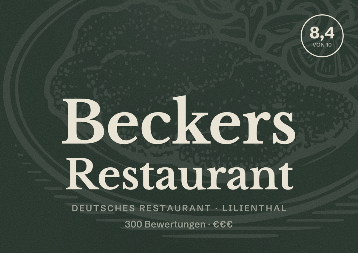 Illustriertes Poster von Beckers Restaurant, Deutsches Restaurant in Lilienthal: Bewertung 8,4 von 10 aus 300 Bewertungen, Preisniveau €€€
