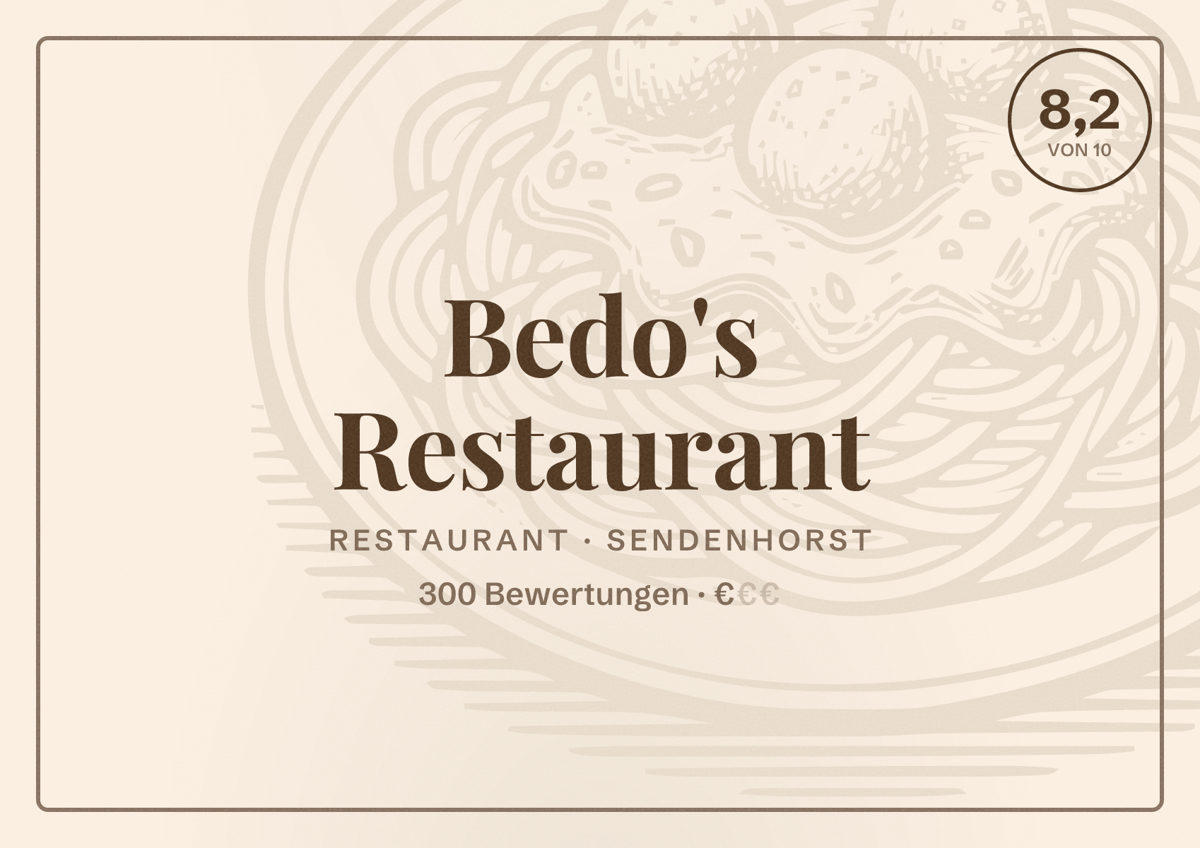Illustriertes Poster von Bedo's Restaurant, Restaurant in Sendenhorst: Bewertung 8,2 von 10 aus 300 Bewertungen, Preisniveau €