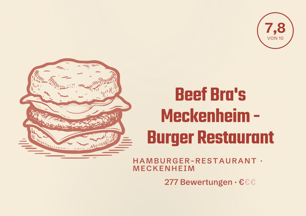 Illustriertes Poster von Beef Bra's Meckenheim - Burger Restaurant, Hamburger-Restaurant in Meckenheim: Bewertung 7,8 von 10 aus 277 Bewertungen, Preisniveau €