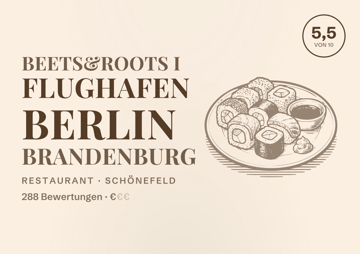 Illustriertes Poster von beets&roots I Flughafen Berlin Brandenburg, Restaurant in Schönefeld: Bewertung 5,5 von 10 aus 288 Bewertungen, Preisniveau €