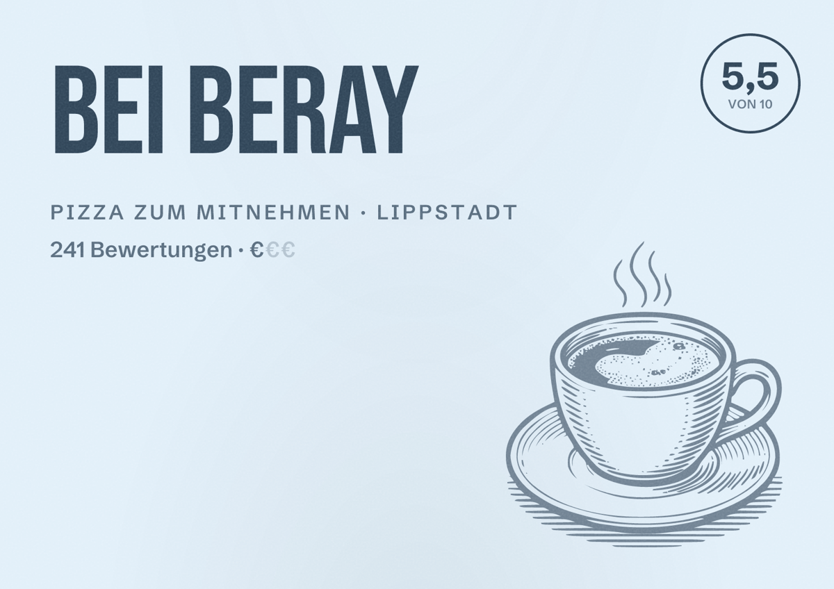 Illustriertes Poster von Bei Beray, Pizza zum Mitnehmen in Lippstadt: Bewertung 5,5 von 10 aus 241 Bewertungen, Preisniveau €