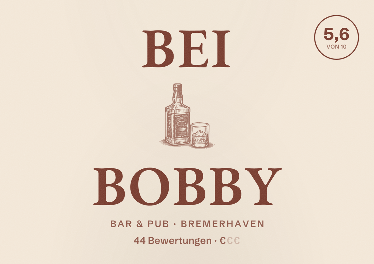 Illustriertes Poster von Bei Bobby, Bar & Pub in Bremerhaven: Bewertung 5,6 von 10 aus 44 Bewertungen, Preisniveau €