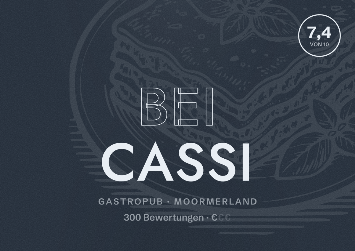 Illustriertes Poster von Bei Cassi, Gastropub in Moormerland: Bewertung 7,4 von 10 aus 300 Bewertungen, Preisniveau €