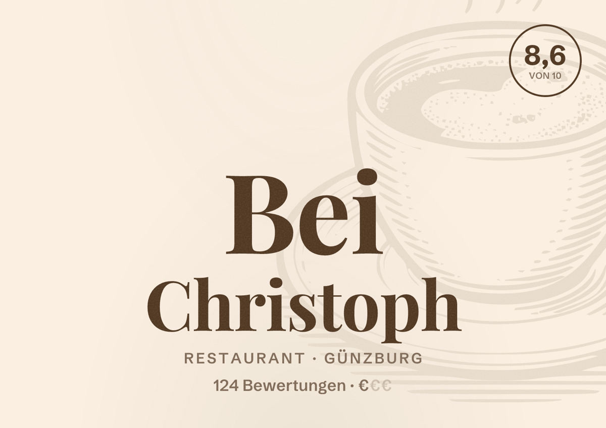 Illustriertes Poster von Bei Christoph, Restaurant in Günzburg: Bewertung 8,6 von 10 aus 124 Bewertungen, Preisniveau €