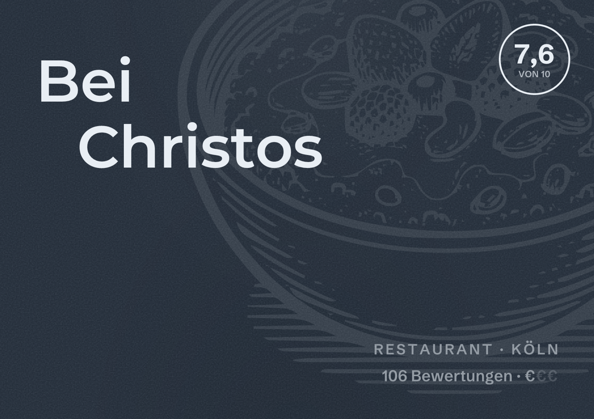 Illustriertes Poster von Bei Christos, Restaurant in Köln: Bewertung 7,6 von 10 aus 106 Bewertungen, Preisniveau €