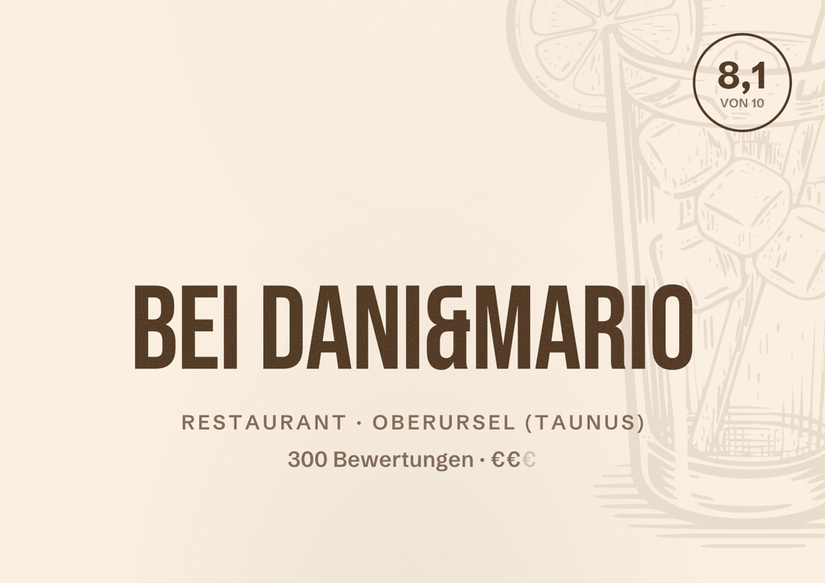 Illustriertes Poster von Bei Dani&Mario, Restaurant in Oberursel (Taunus): Bewertung 8,1 von 10 aus 300 Bewertungen, Preisniveau €€