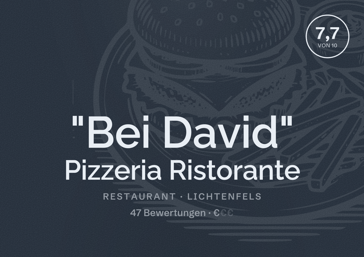 Illustriertes Poster von "Bei David" Pizzeria Ristorante, Restaurant in Lichtenfels: Bewertung 7,7 von 10 aus 47 Bewertungen, Preisniveau €