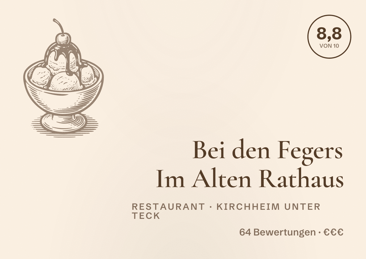 Illustriertes Poster von Bei den Fegers Im Alten Rathaus, Restaurant in Kirchheim unter Teck: Bewertung 8,8 von 10 aus 64 Bewertungen, Preisniveau €€€