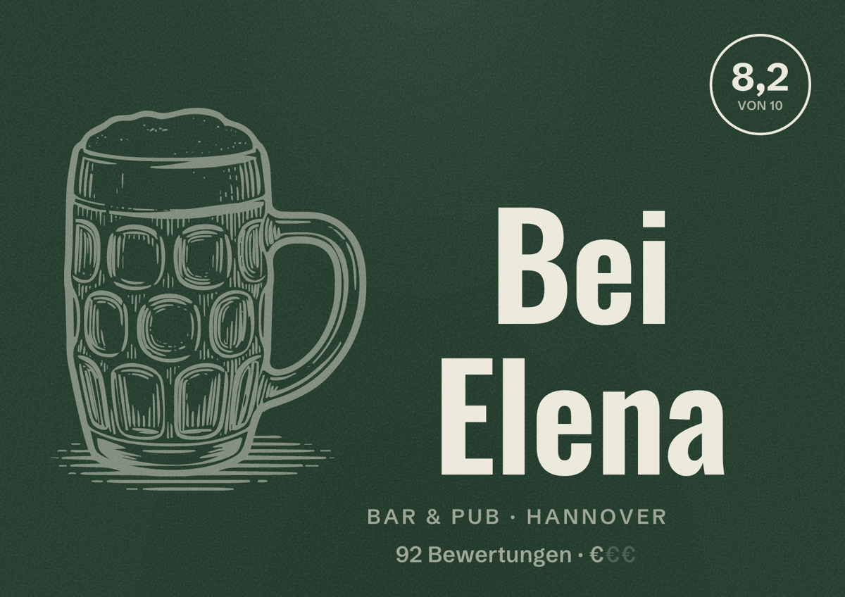 Illustriertes Poster von Bei Elena, Bar & Pub in Hannover: Bewertung 8,2 von 10 aus 92 Bewertungen, Preisniveau €