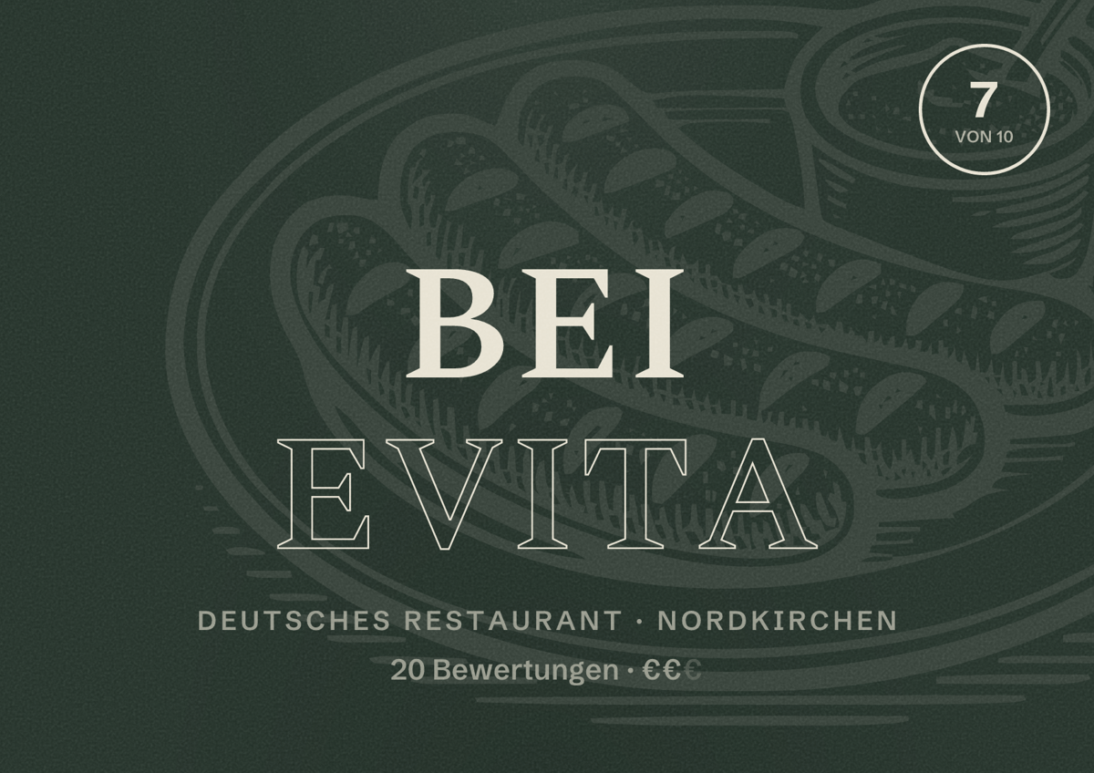 Illustriertes Poster von bei Evita, Deutsches Restaurant in Nordkirchen: Bewertung 7,0 von 10 aus 20 Bewertungen, Preisniveau €€
